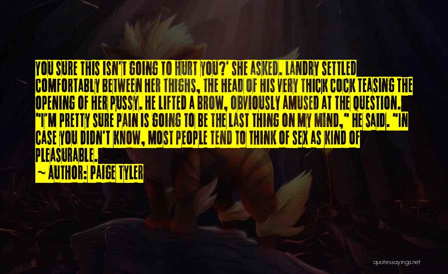 Paige Tyler Quotes 1590030