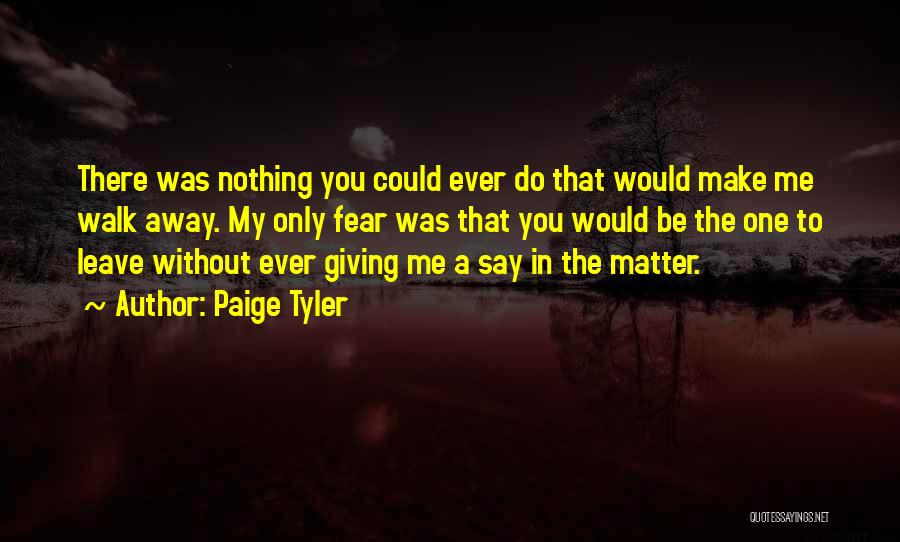 Paige Tyler Quotes 1821900