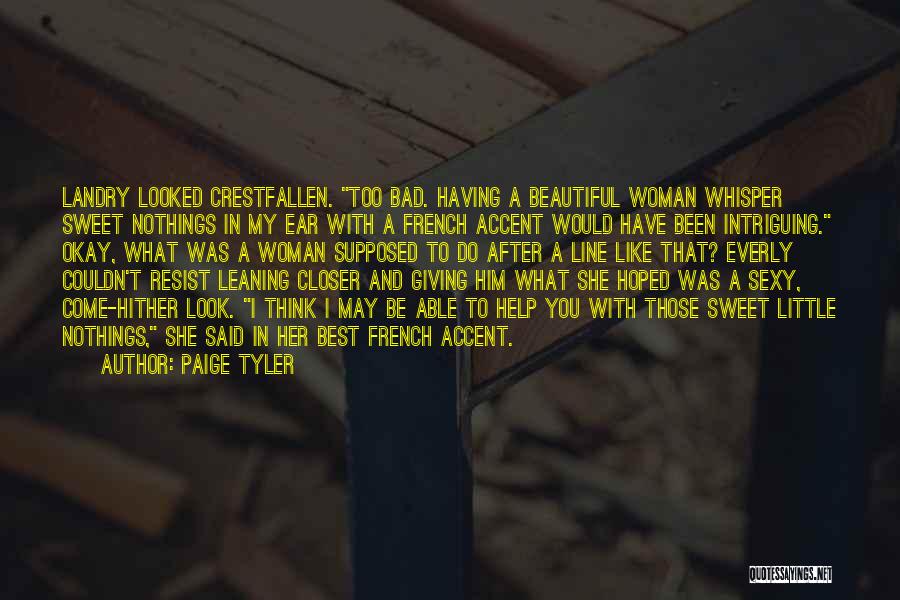 Paige Tyler Quotes 182666