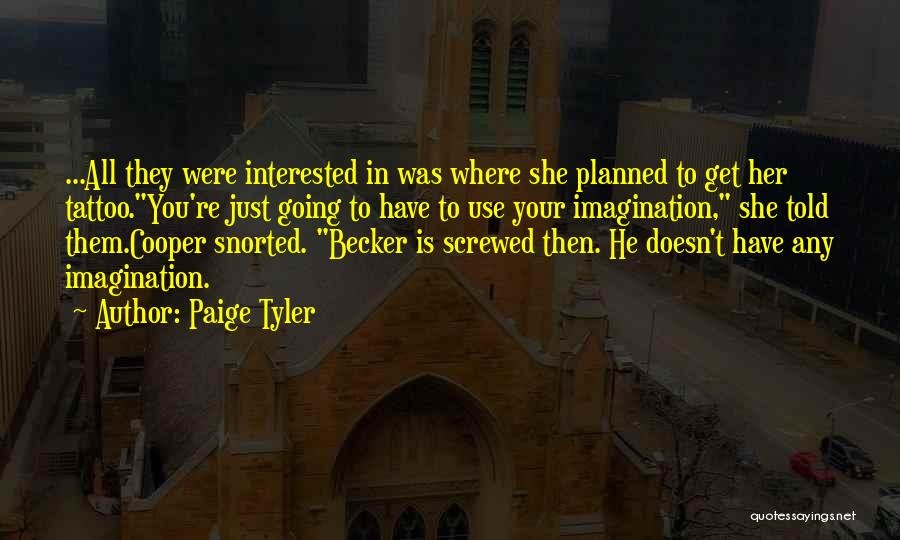 Paige Tyler Quotes 1836724