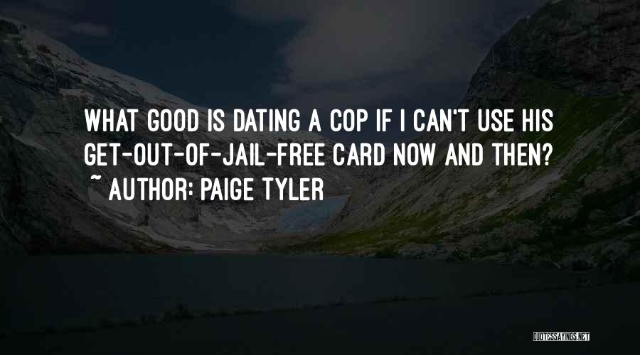 Paige Tyler Quotes 1873591