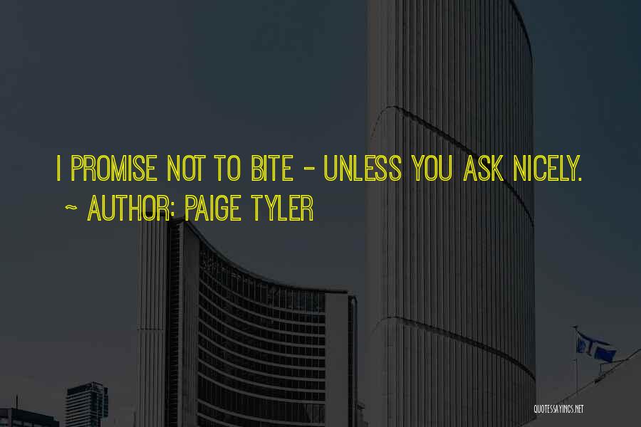 Paige Tyler Quotes 718406