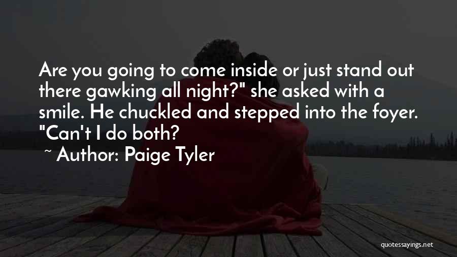 Paige Tyler Quotes 786817