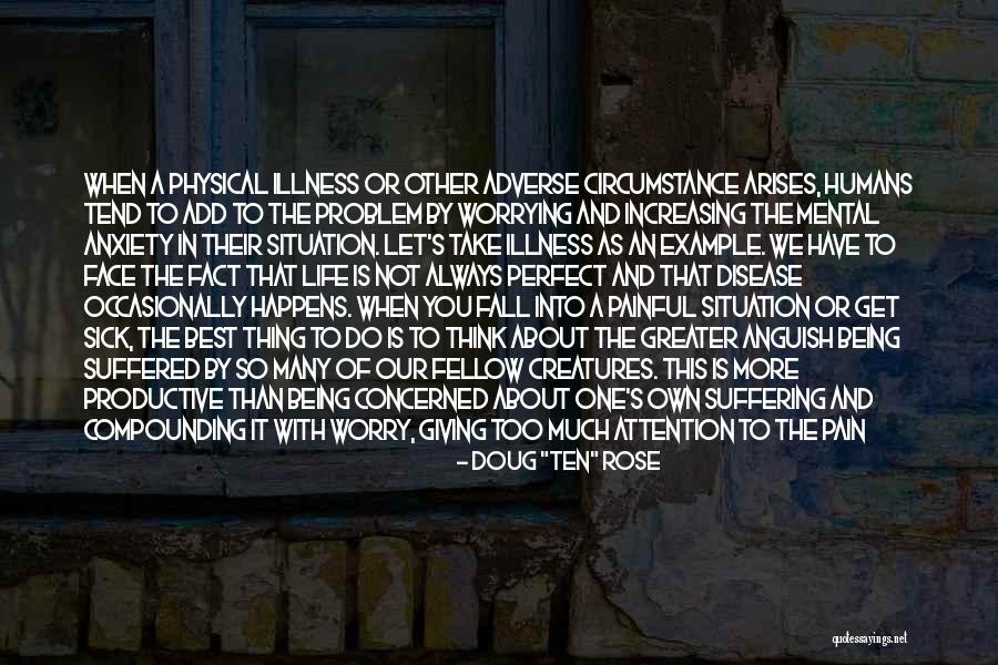 Pain About Life Quotes By Doug Pain About Life Quotes By Doug
