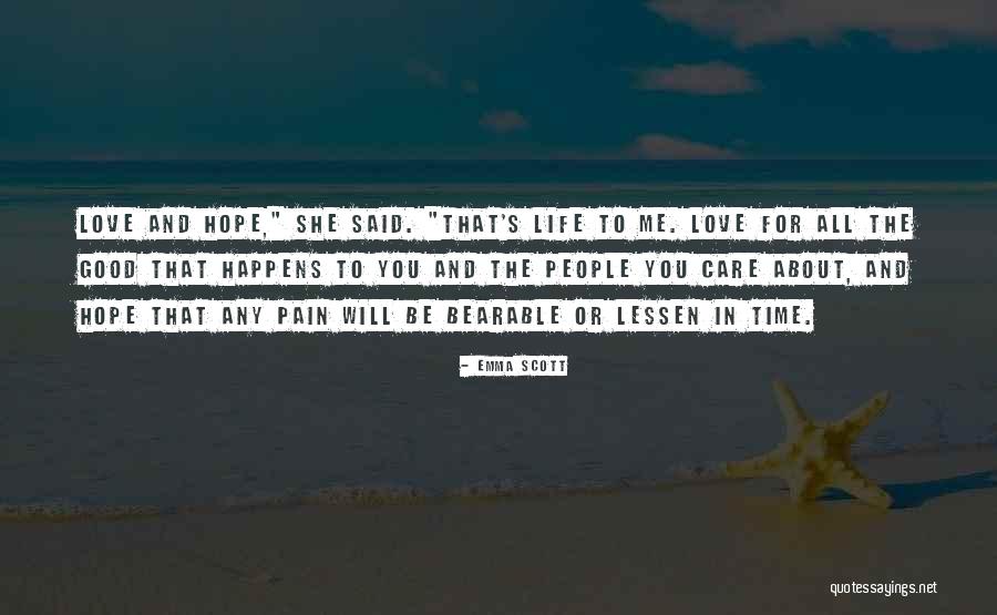 Pain About Life Quotes By Emma Scott Pain About Life Quotes By Emma Scott