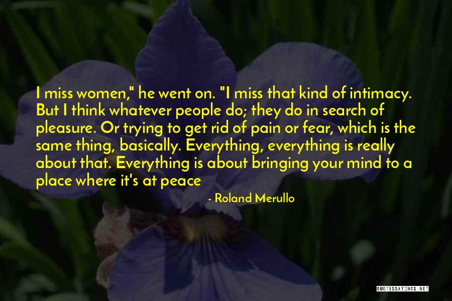 Pain About Life Quotes By Roland Merullo Pain About Life Quotes By Roland Merullo