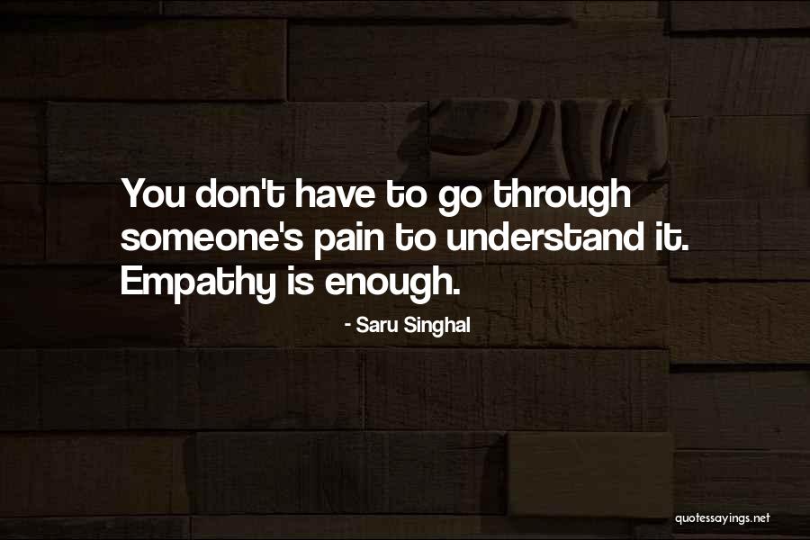Pain About Life Quotes By Saru Singhal Pain About Life Quotes By Saru Singhal