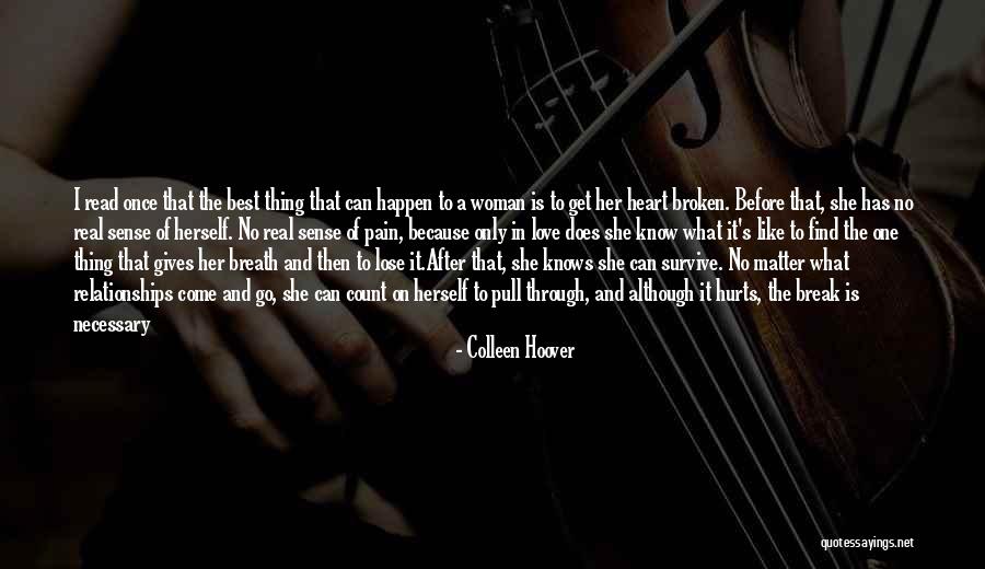 Pain After A Break Up Quotes By Colleen Hoover Pain After A Break Up Quotes By Colleen Hoover