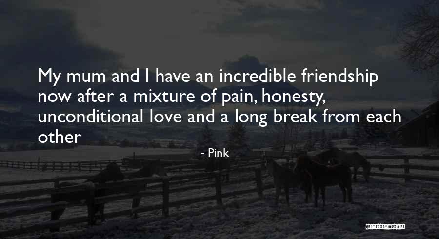 Pain After A Break Up Quotes By Pink Pain After A Break Up Quotes By Pink