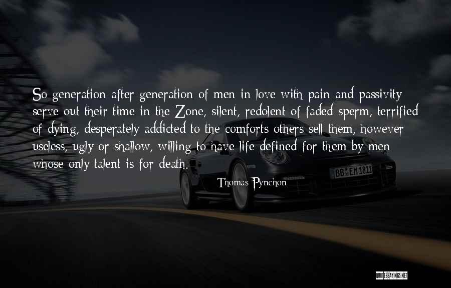 Pain After Death Quotes By Thomas Pynchon Pain After Death Quotes By Thomas Pynchon