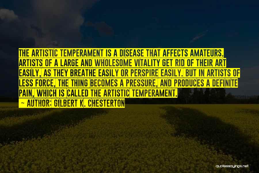 Pain And Art Quotes By Gilbert K. Chesterton