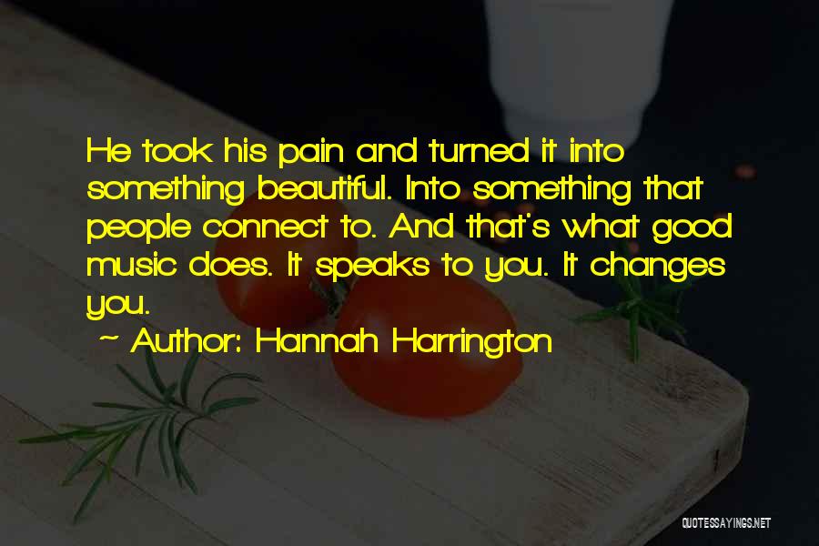 Pain And Art Quotes By Hannah Harrington