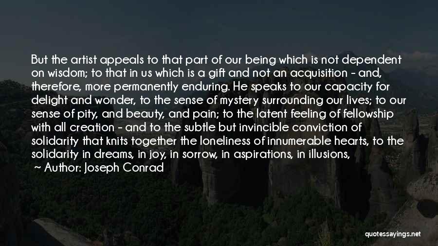 Pain And Art Quotes By Joseph Conrad