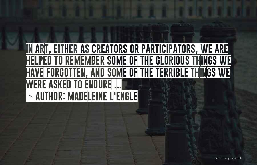 Pain And Art Quotes By Madeleine L'Engle