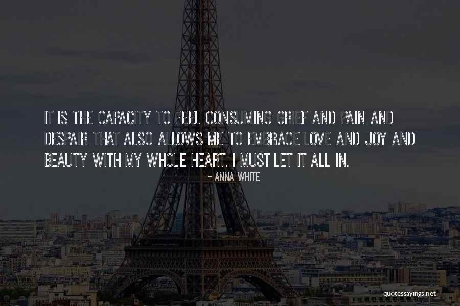 Pain And Beauty Quotes By Anna White Pain And Beauty Quotes By Anna White
