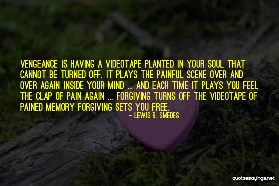 Pain And Forgiveness Quotes By Lewis B. Smedes Pain And Forgiveness Quotes By Lewis B. Smedes