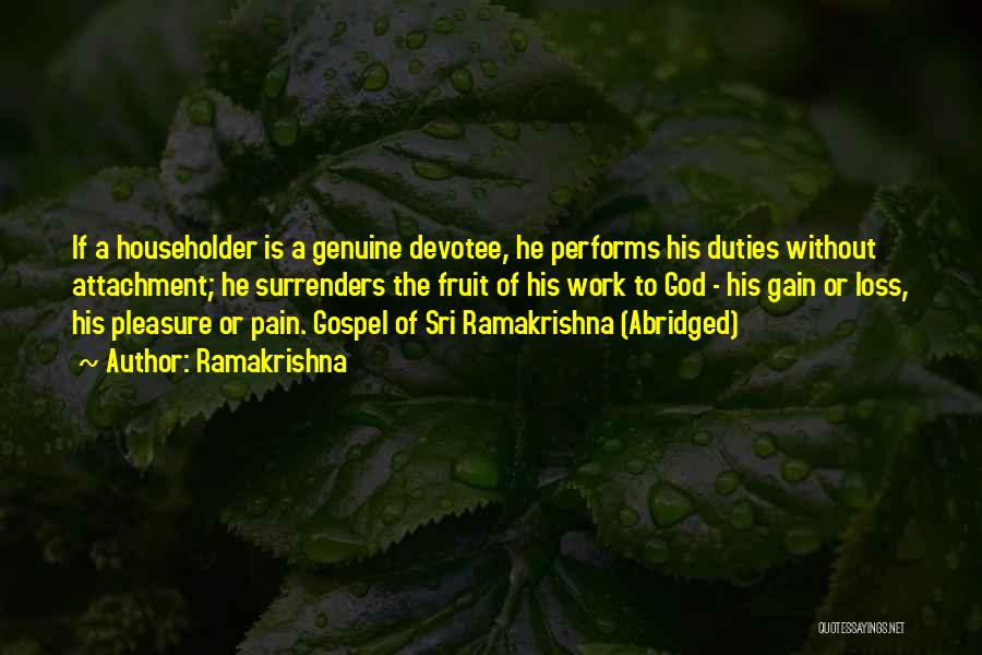 Pain And Gain All Quotes By Ramakrishna