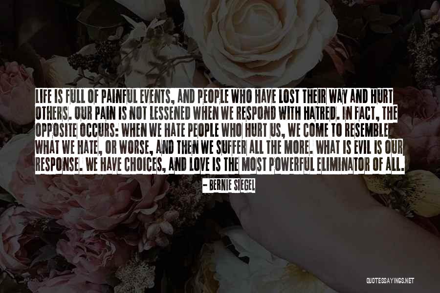 Pain And Hurt Quotes By Bernie Siegel