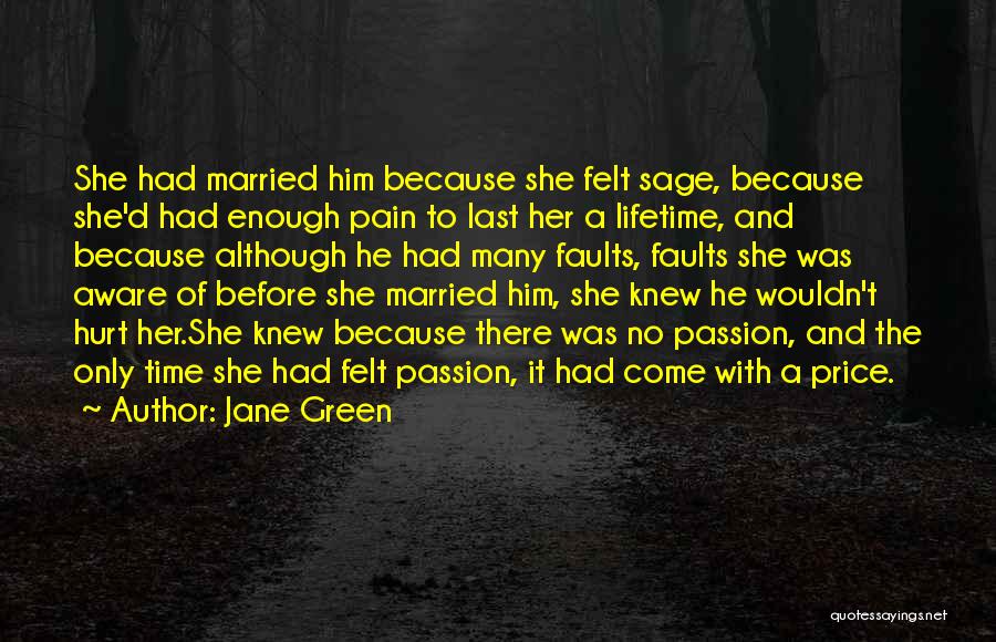Pain And Hurt Quotes By Jane Green