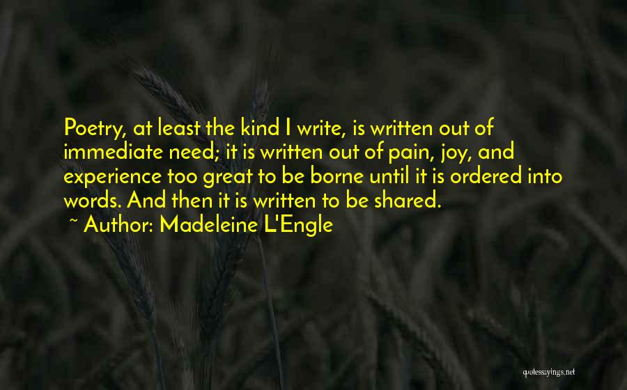 Pain And Joy Quotes By Madeleine L'Engle