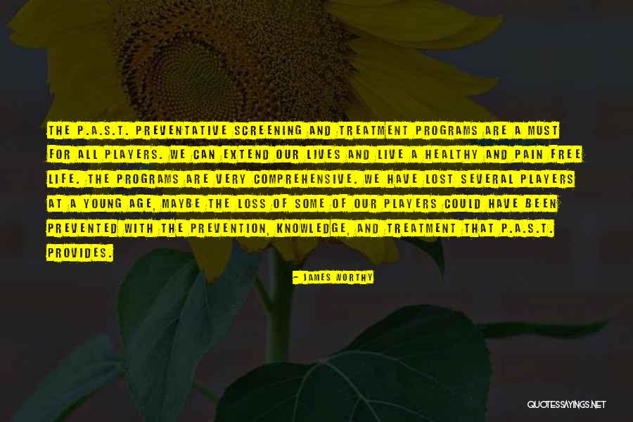 Pain And Loss Quotes By James Worthy Pain And Loss Quotes By James Worthy