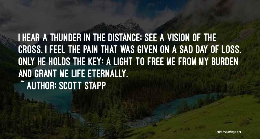 Pain And Loss Quotes By Scott Stapp