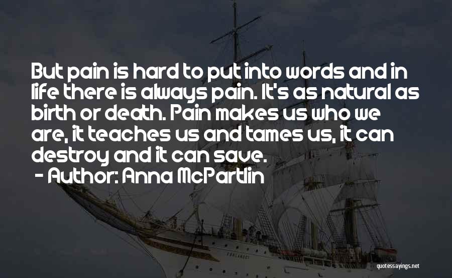 Pain And Quotes By Anna McPartlin