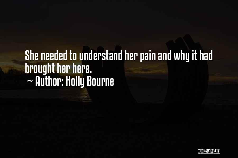 Pain And Quotes By Holly Bourne