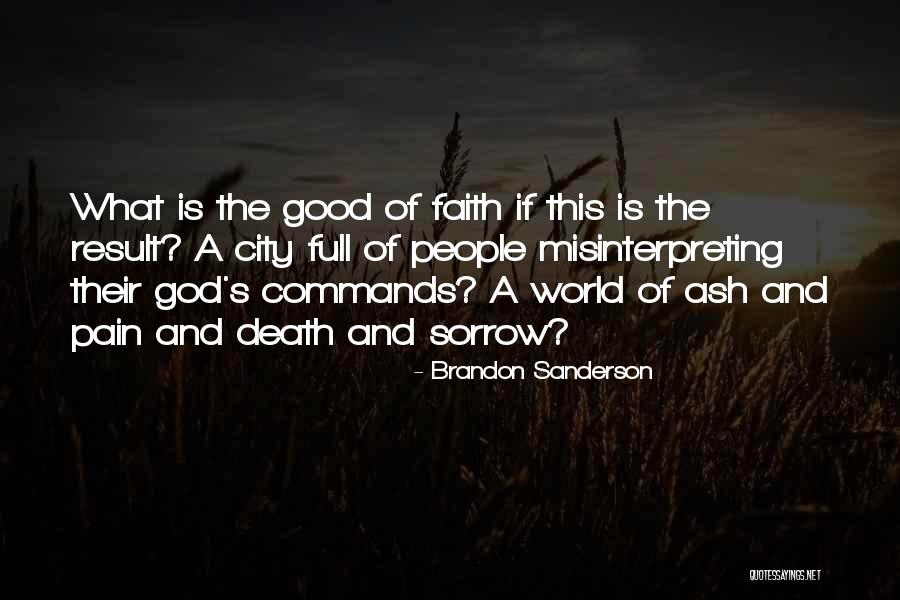 Pain And Sorrow Quotes By Brandon Sanderson