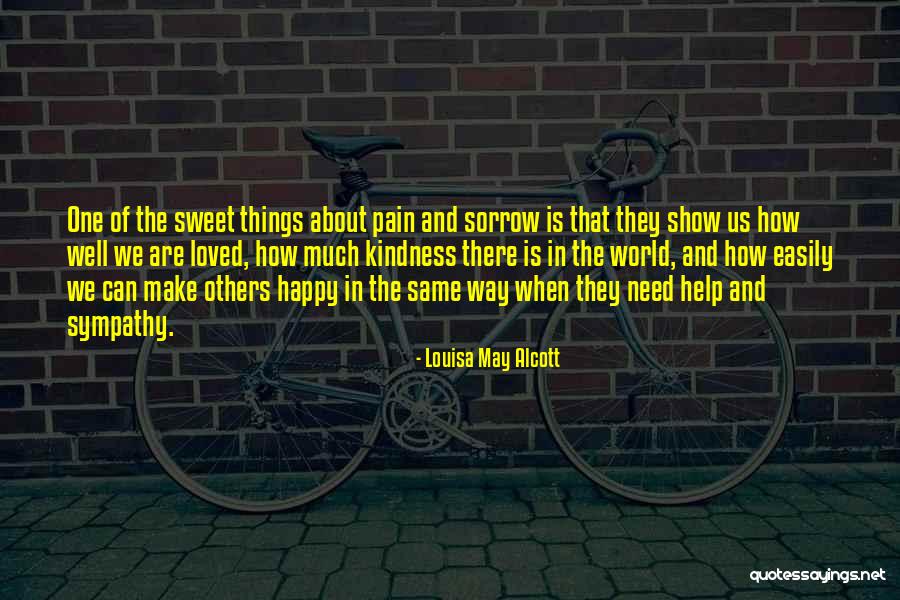 Pain And Sorrow Quotes By Louisa May Alcott