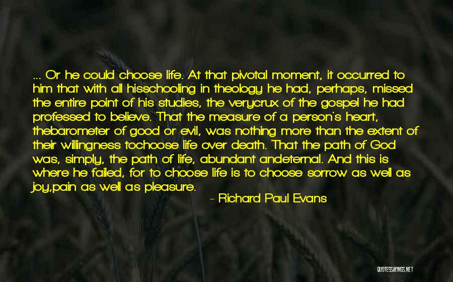 Pain And Sorrow Quotes By Richard Paul Evans