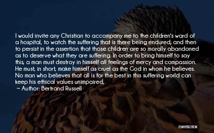 Pain And Suffering Christian Quotes By Bertrand Russell