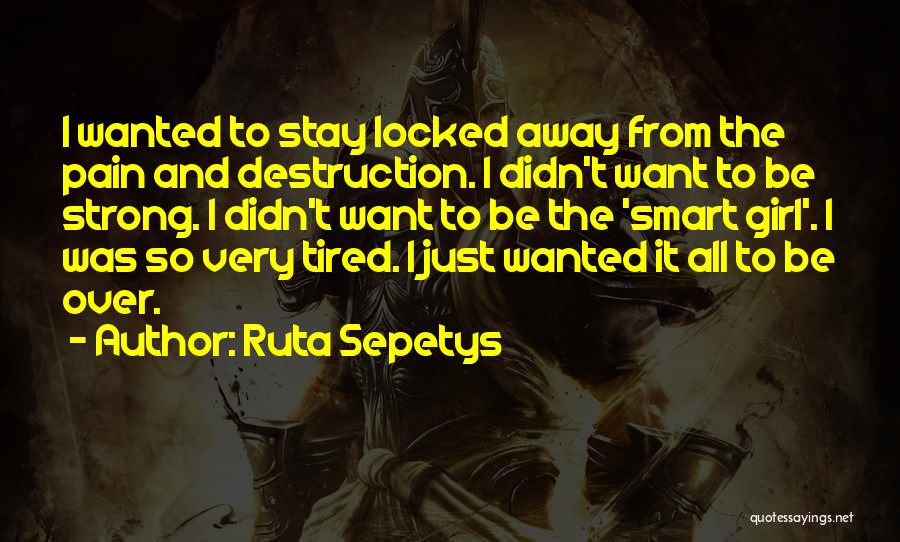 Pain And Suffering Quotes By Ruta Sepetys