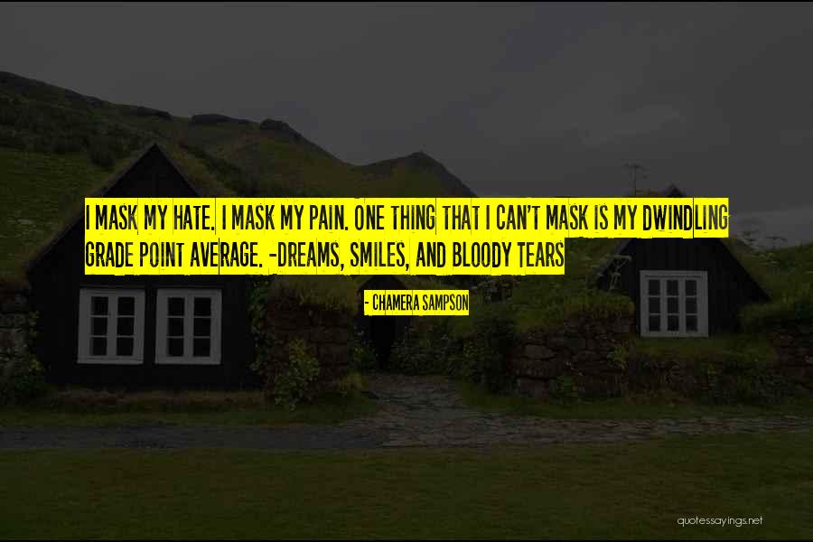 Pain And Tears Quotes By Chamera Sampson