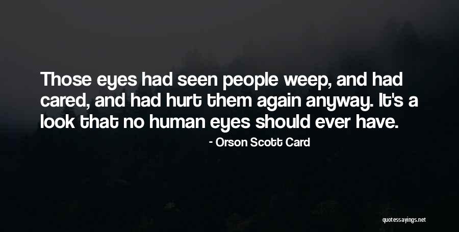 Pain And Tears Quotes By Orson Scott Card