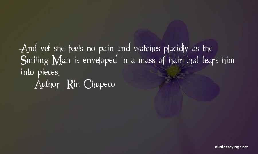 Pain And Tears Quotes By Rin Chupeco