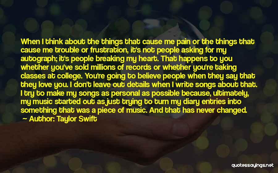 Pain Because Of Love Quotes By Taylor Swift