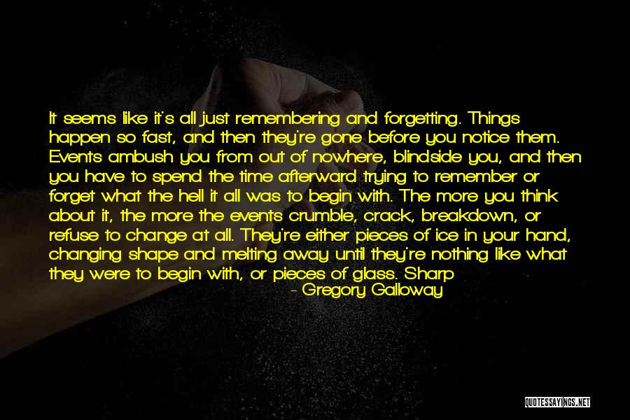Pain Before Happiness Quotes By Gregory Galloway Pain Before Happiness Quotes By Gregory Galloway