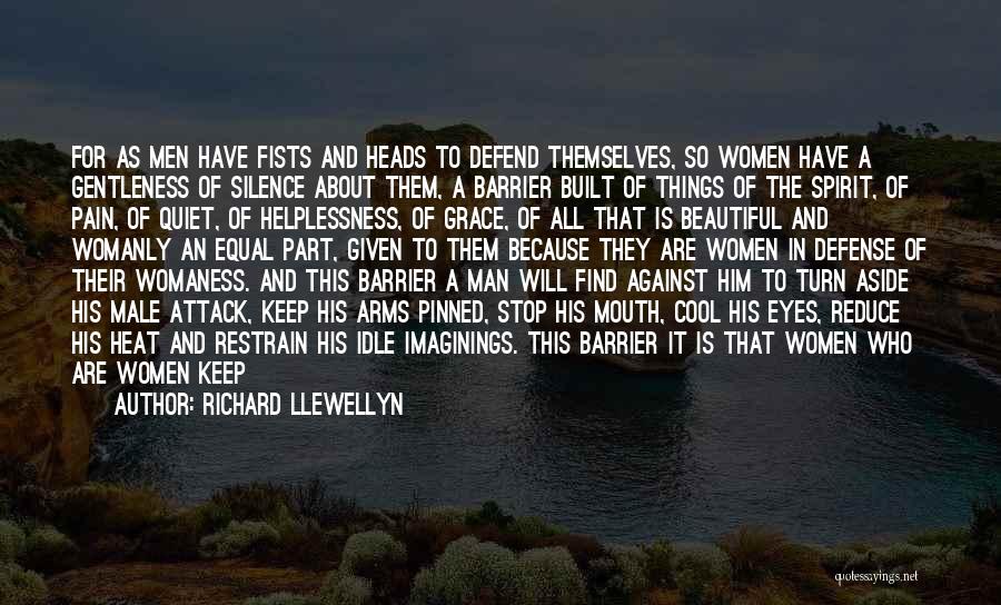 Pain Behind Her Eyes Quotes By Richard Llewellyn