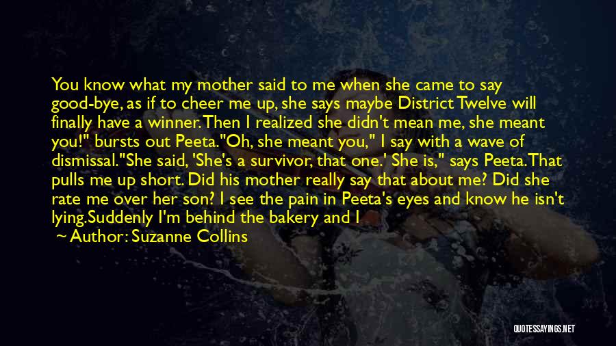 Pain Behind Her Eyes Quotes By Suzanne Collins