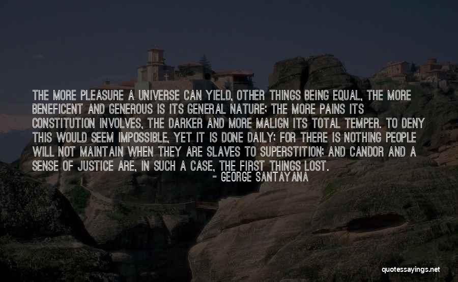 Pain Being Good Quotes By George Santayana Pain Being Good Quotes By George Santayana