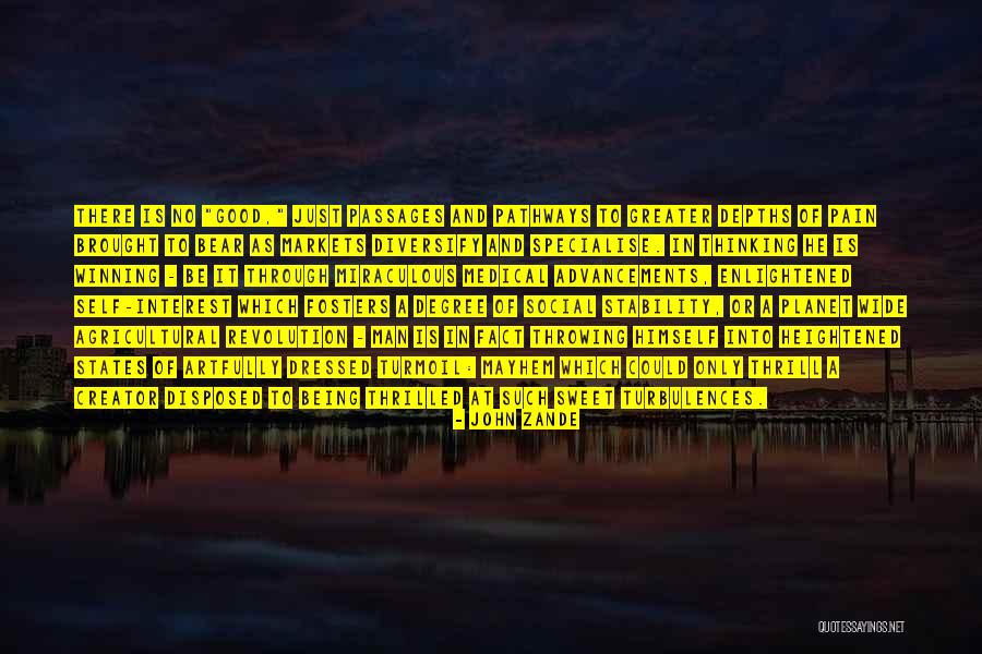 Pain Being Good Quotes By John Zande Pain Being Good Quotes By John Zande