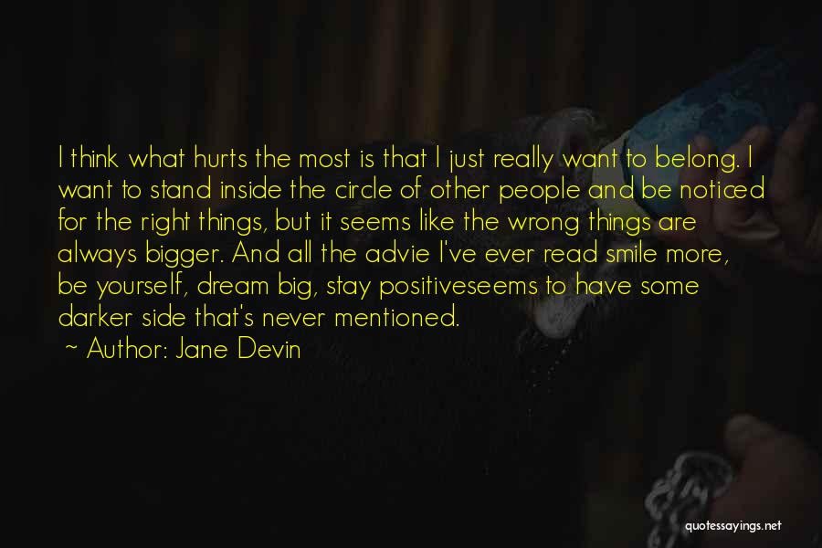 Pain But Smile Quotes By Jane Devin