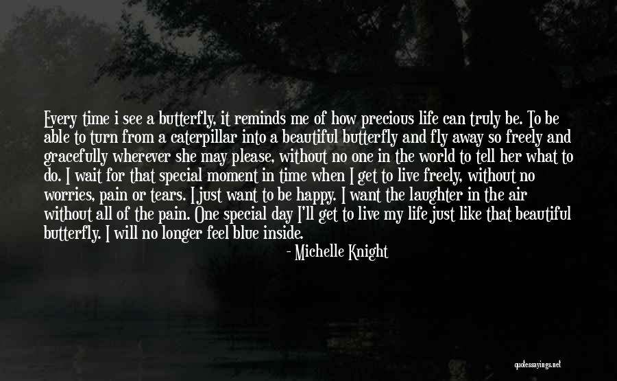 Pain Changing You Quotes By Michelle Knight