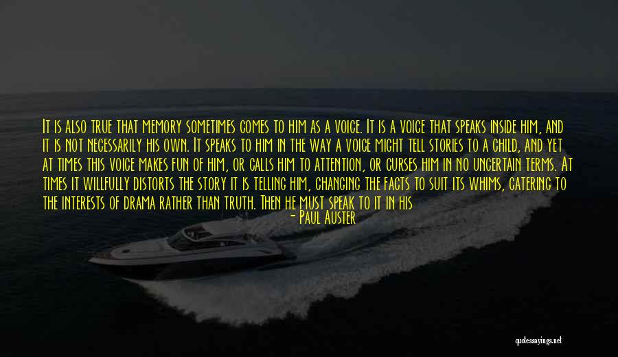 Pain Changing You Quotes By Paul Auster