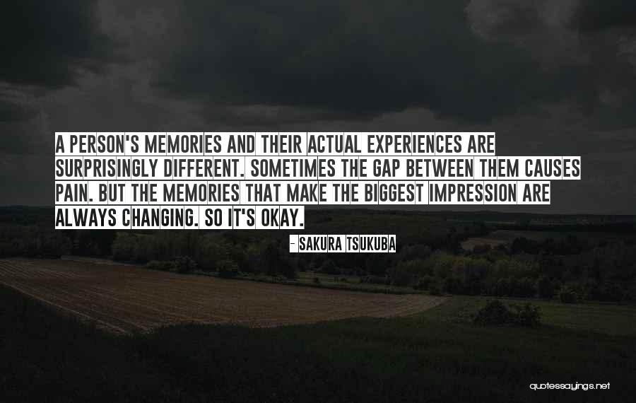 Pain Changing You Quotes By Sakura Tsukuba Pain Changing You Quotes By Sakura Tsukuba