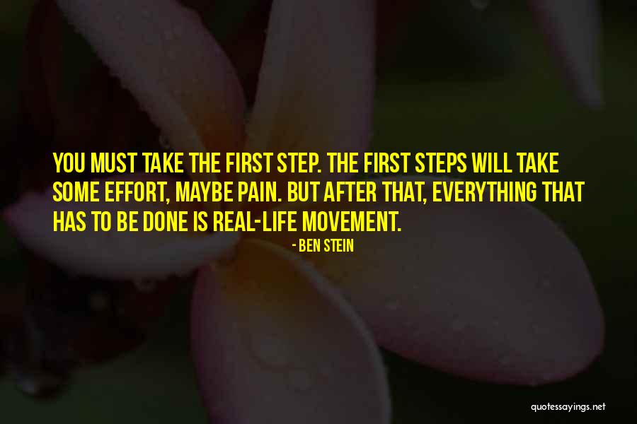 Pain Effort Quotes By Ben Stein Pain Effort Quotes By Ben Stein