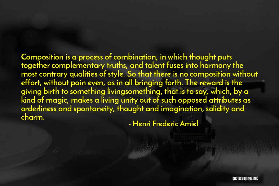 Pain Effort Quotes By Henri Frederic Amiel Pain Effort Quotes By Henri Frederic Amiel