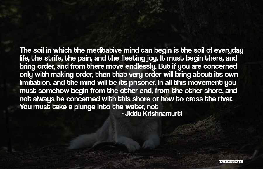 Pain Everyday Quotes By Jiddu Krishnamurti Pain Everyday Quotes By Jiddu Krishnamurti