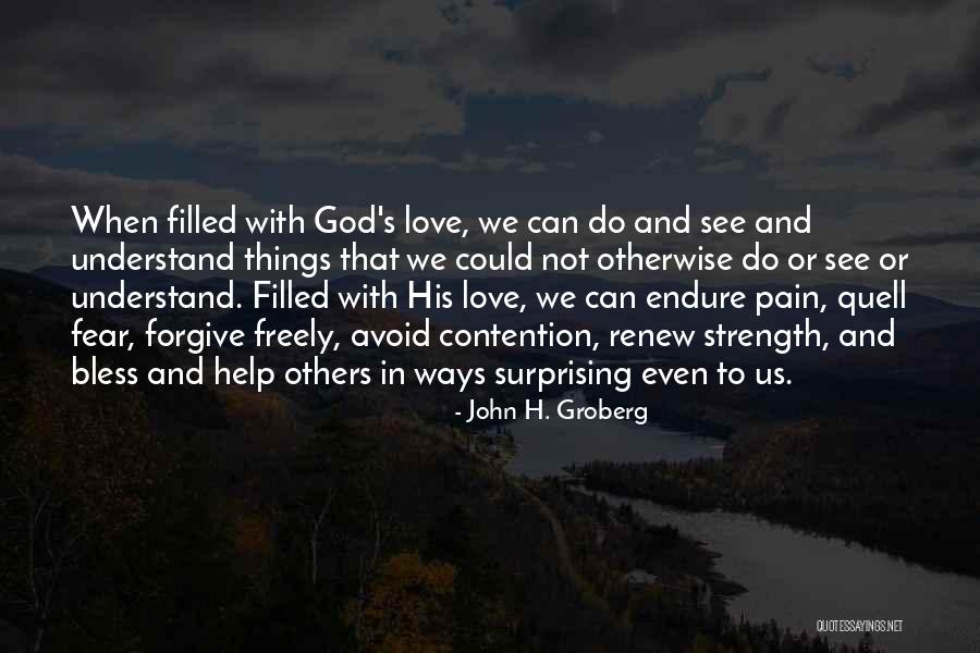 Pain Filled Quotes By John H. Groberg